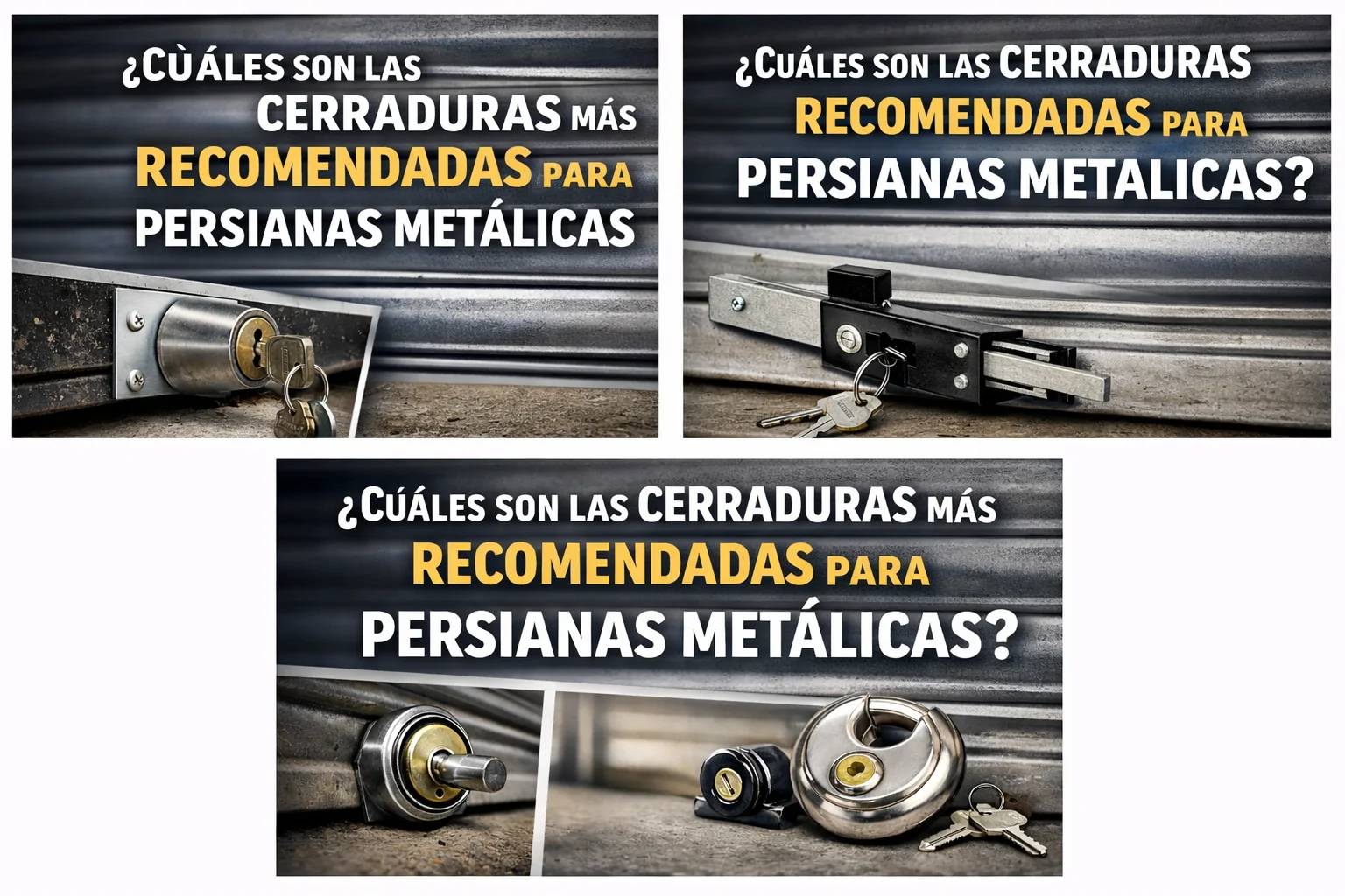 Cuales son las cerraduras recomendadas para persianas metalicas - &iquest;Cu&aacute;les son las cerraduras m&aacute;s recomendadas para persianas met&aacute;licas?